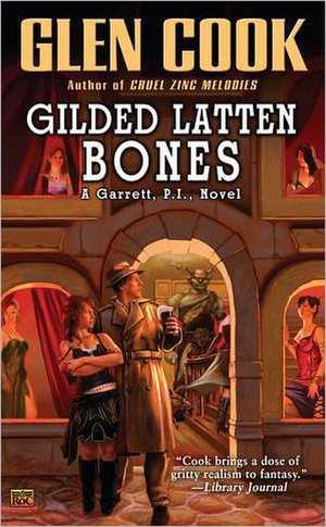 Gilded Latten Bones de Glen Cook