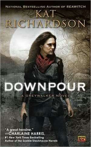 Downpour de Kat Richardson