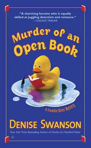 Murder of an Open Book: A Scumble River Mystery de Denise Swanson