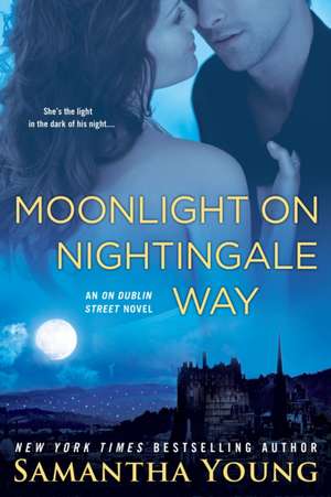 Moonlight on Nightingale Way: An on Dublin Street Novel de Samantha Young