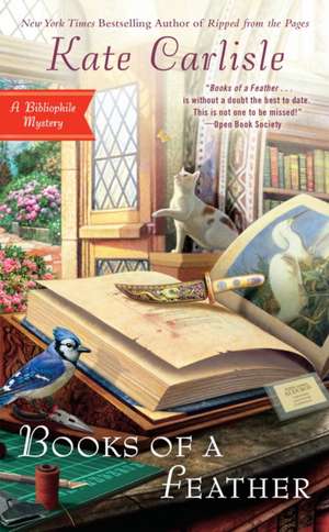 Books of a Feather: A Bibliophile Mystery de Kate Carlisle