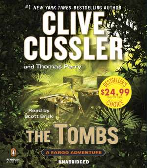 The Tombs de Clive Cussler