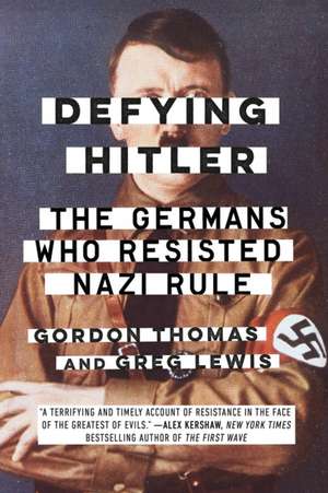 Defying Hitler de Gordon Thomas