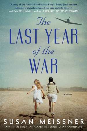 The Last Year of the War de Susan Meissner