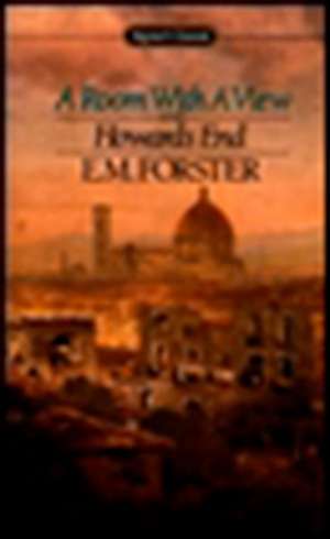 A Room with a View and Howards End de E. M. Forster