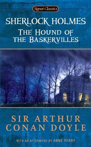 The Hound Of The Baskervilles: 150th Anniversary Edition de Arthur Doyle