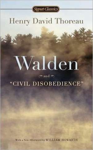 Walden and Civil Disobedience de Henry David Thoreau