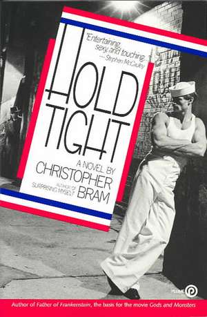 Hold Tight de Christopher Bram