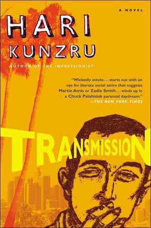 Transmission de Hari Kunzru