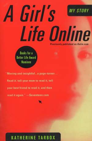 A Girl's Life Online de Katherine Tarbox