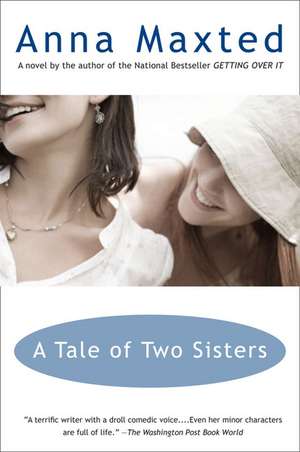 A Tale of Two Sisters de Anna Maxted