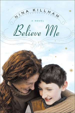 Believe Me de Nina Killham