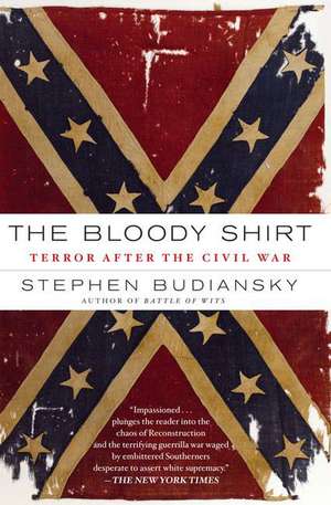 The Bloody Shirt de Stephen Budiansky