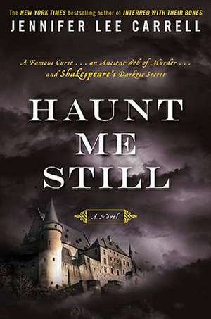 Haunt Me Still de Jennifer Lee Carrell