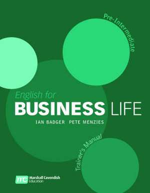 English for Business Life Trainer's Manual de Ian Badger