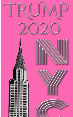 Trump 2020 sir Michael designer New York City Writing drawing Journal de Michael Huhn