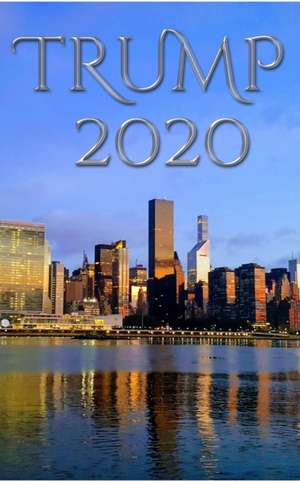 Trump 2020 NYC Writing Journal de Michael Huhn