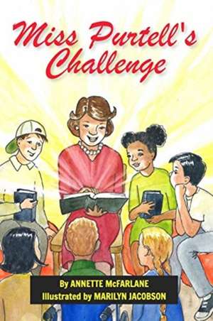 Miss Purtell's Challenge de Annette McFarlane