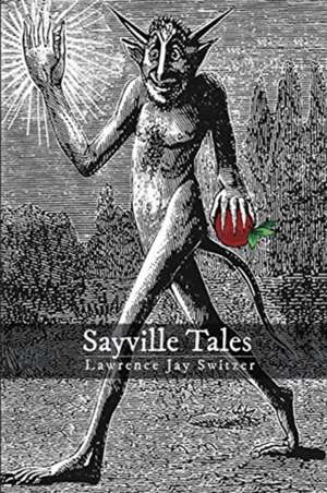 Sayville Tales de Lawrence Jay Switzer