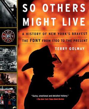 So Others Might Live de Terry Golway