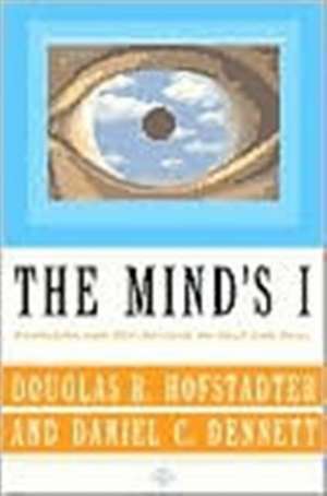 The Mind's I: Fantasies And Reflections On Self & Soul de Douglas R. Hofstadter