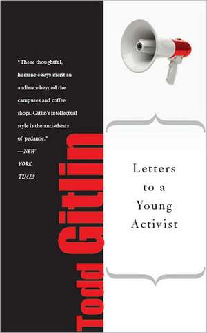 Letters to a Young Activist de Todd Gitlin