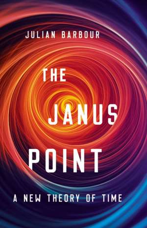 Janus Point de Julian Barbour
