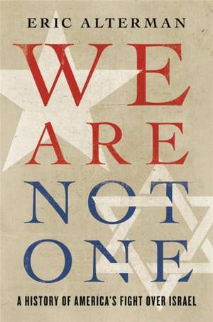 We Are Not One de Eric Alterman