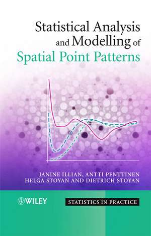 Statistical Analysis and Modelling of Spatial Point Patterns de J Illian