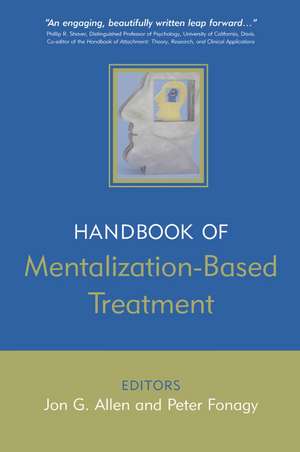 Handbook of Mentalization–Based Treatment de JG Allen