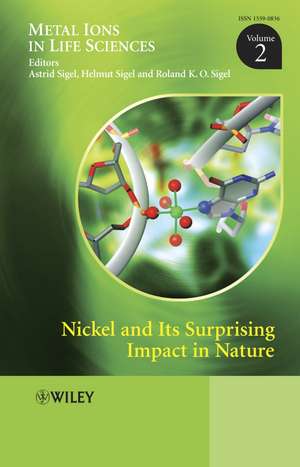 Nickel and Its Surprising Impact in Nature – Metal Ions in Life Sciences V 2 de A Sigel