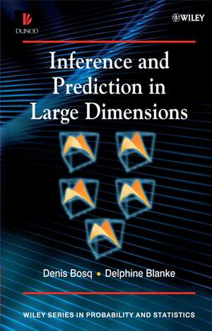 Inference and Prediction in Large Dimensions de D Bosq