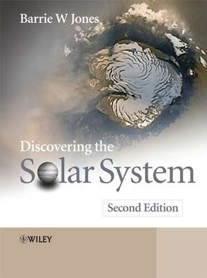 Discovering the Solar System de Barrie W Jones