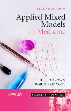 Applied Mixed Models in Medicine 2e de H Brown