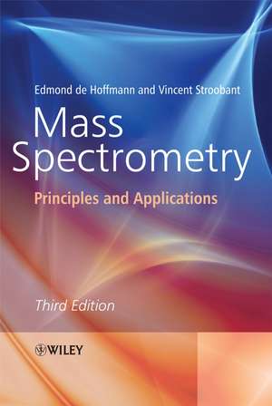 Mass Spectrometry – Principles and Applications 3e de E De Hoffmann