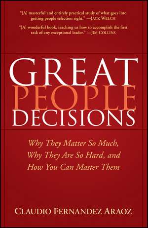 Great People Decisions de Claudio Fernández-Aráoz