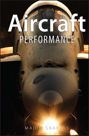 Aircraft Performance de Maido Saarlas