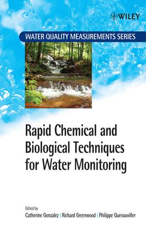 Rapid Chemical and Biological Techniques for Water Monitoring de C Gonzalez