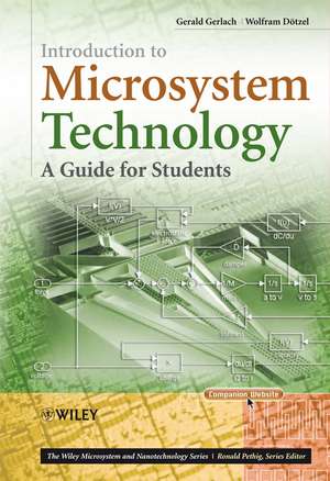 Introduction to Microsystem Technology – A Guide for Students de G Gerlach