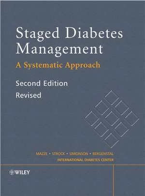 Staged Diabetes Management – A Systematic Approach 2e Revised de R Mazze