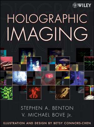 Holographic Imaging de SA Benton