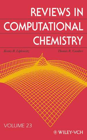 Reviews in Computational Chemistry V23 de KB Lipkowitz