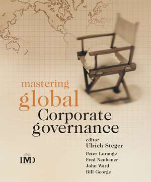 Mastering Global Corporate Governance de U Steger