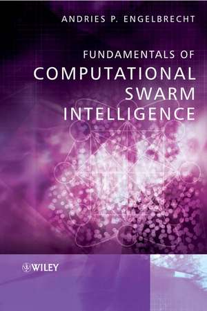 Fundamentals of Computational Swarm Intelligence de Andries P. Engelbrecht