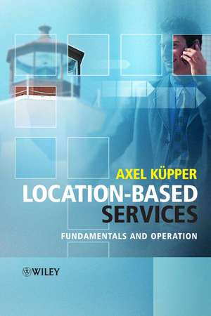 Location-Based Services de Axel Küpper
