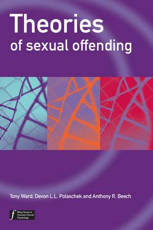 Theories of Sexual Offending de T Ward