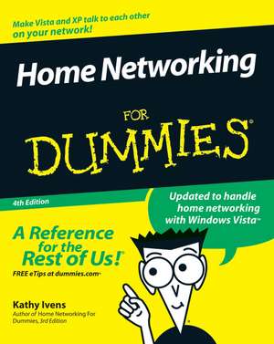 Home Networking For Dummies 4e de K Ivens