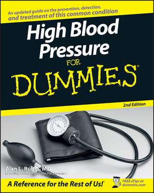 High Blood Pressure For Dummies 2e de AL Rubin