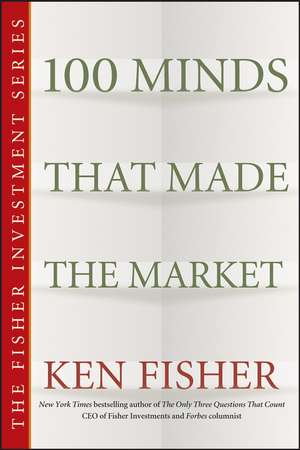 100 Minds That Made the Market de KL Fisher