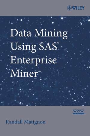 Data Mining Using SAS Enterprise Miner de R Matignon